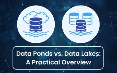 Data Ponds vs. Data Lakes: A Practical Overview