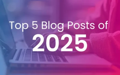 Top 5 Blog Posts of 2025