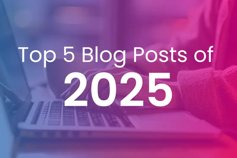 Top 5 Blog Posts of 2025